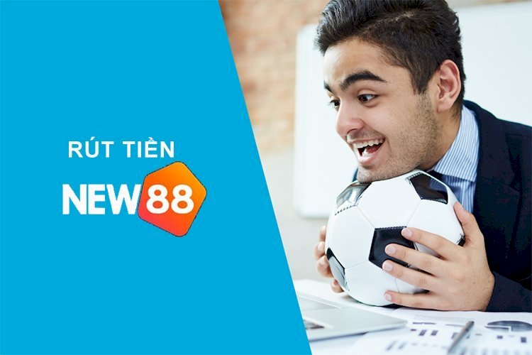 Hướng dẫn rút tiền New88